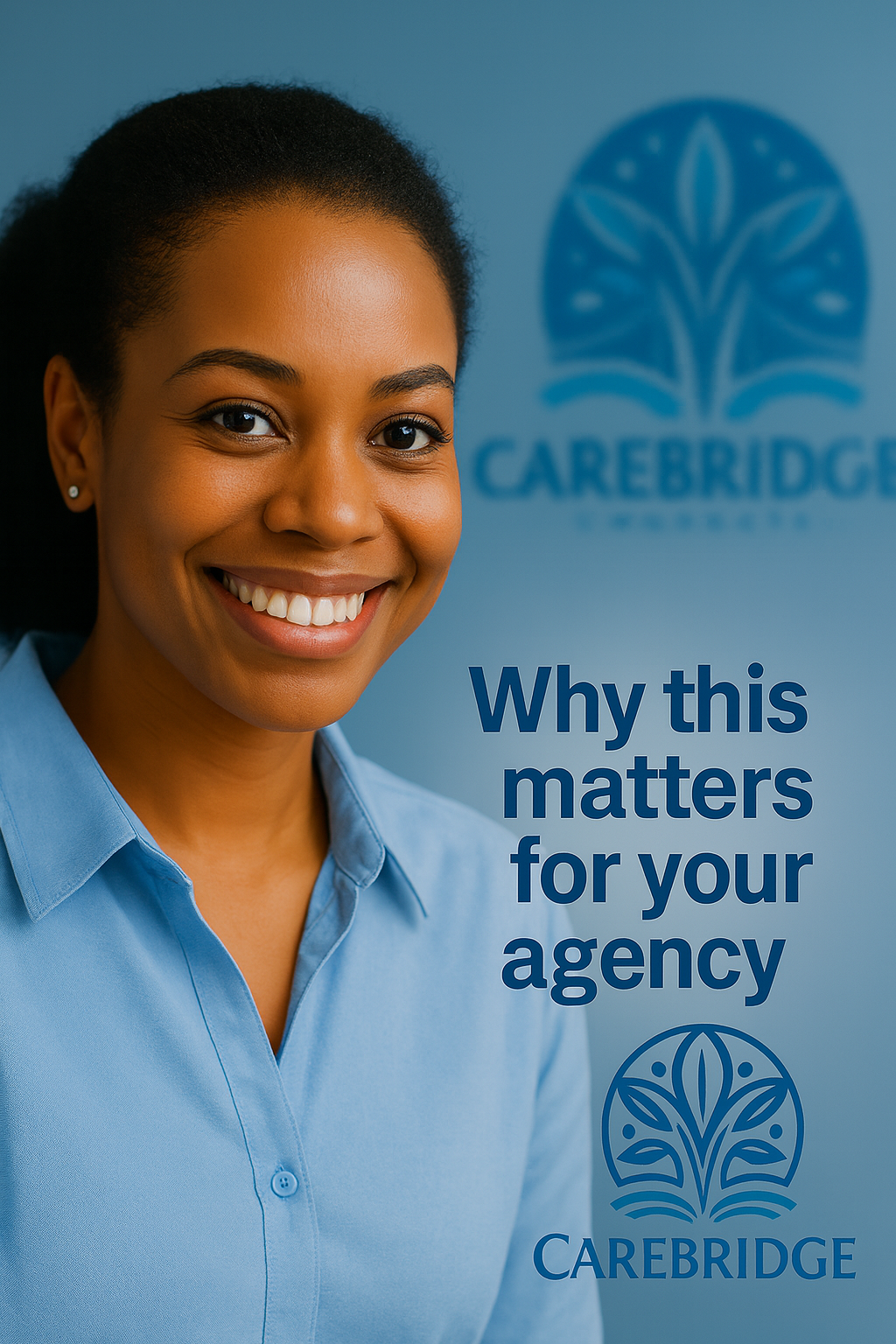CareBridge operations specialist and message: Why this matters for your agency